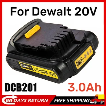 Аккумулятор 20V 3.0Ah DCB201 Литий-ионный Аккумулятор Для Инструментов Dewalt Max серии DCB205 DCB206 DCB204 DCB203 DCB182 DCB180 DCB230 DCD DCF DCG