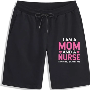 Я мама и медсестра, меня ничто не пугает, Забавные подарки медсестрам, шорты, Популярные хлопковые мужские шорты на заказ