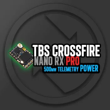 Оригинальный приемник TBS CROSSFIRE NANO RX PRO/SE Мощностью 500 МВт 915/868 МГц 50 КМ Радиосистема Дальнего Действия Для радиоуправляемого Дрона